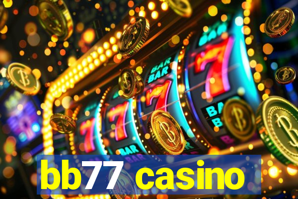 bb77 casino